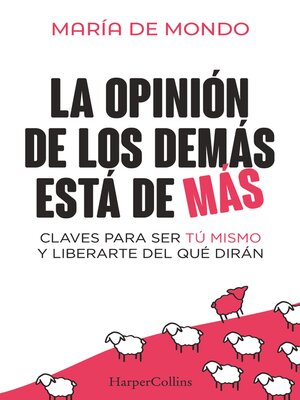 cover image of La opinión de los demás está de más